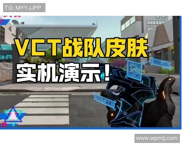 VCT战队拆包配合策略解析及实战应用技巧分享